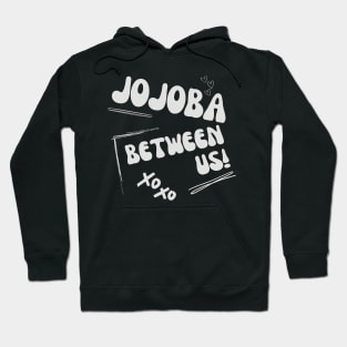 Jojoba zwischen uns Hoodie